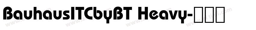 BauhausITCbyBT Heavy字体转换